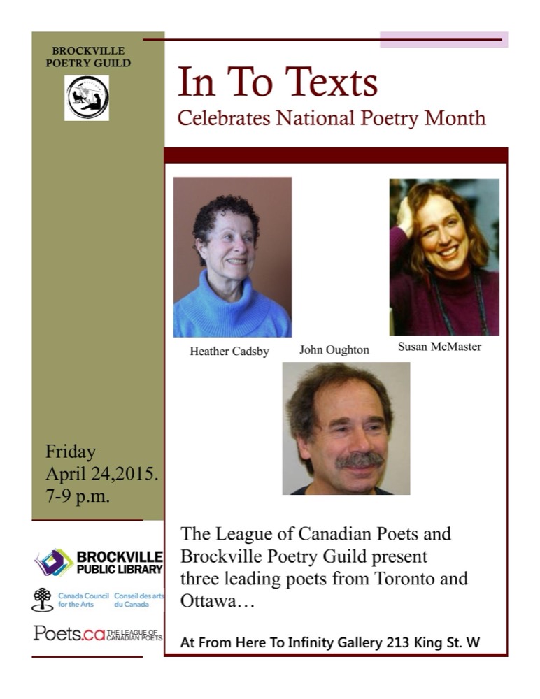 Poster for In To Texts celebrating National Poetry Month, Friday April 24 2015, featuring poets Heather Cadsby, John Oughton, and Susan McMaster