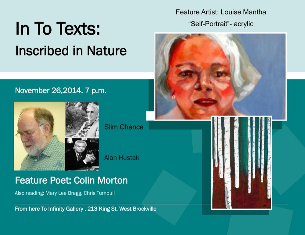 Poster for "In To Texts: Inscribed in Nature," November 26, 2014, featuring feature artist Louise Mantha and feature poet Colin Morton